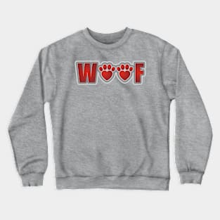 Woof Crewneck Sweatshirt